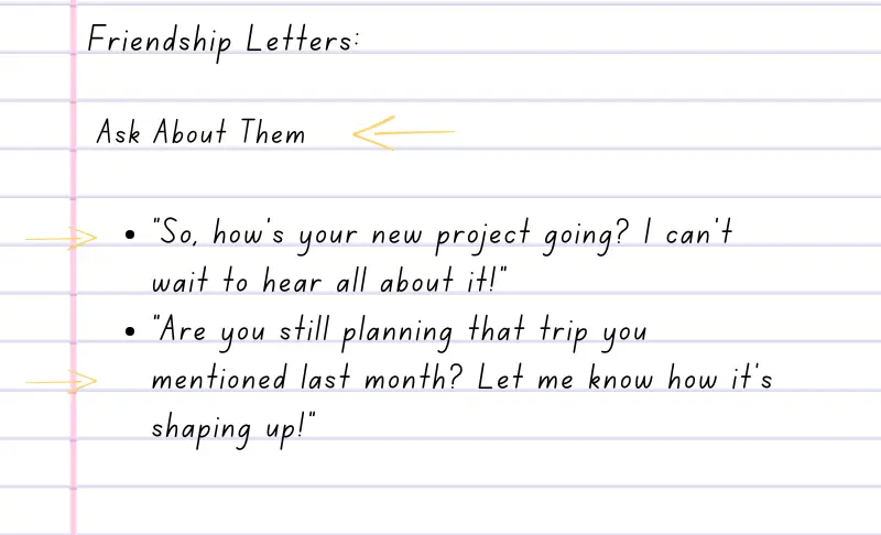 Friendship letter tips encouraging questions about the recipient.