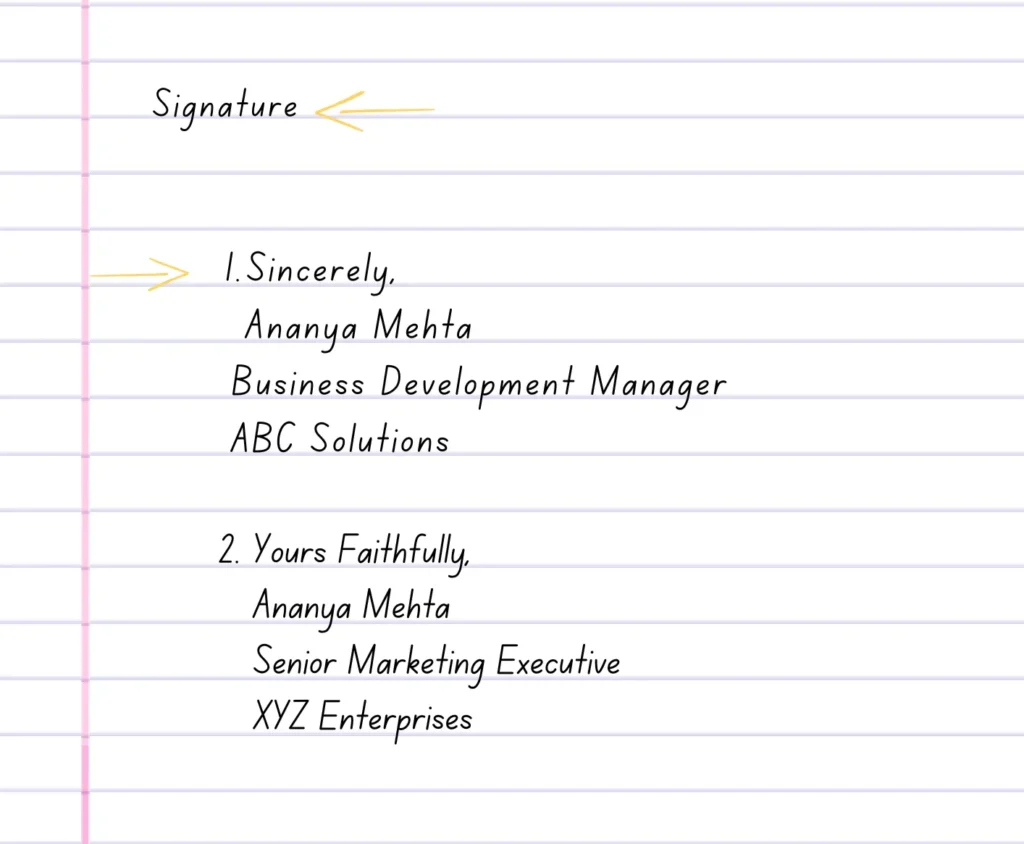 "Example of business letter signatures, with 'Sincerely' and 'Yours Faithfully' as closing salutations.