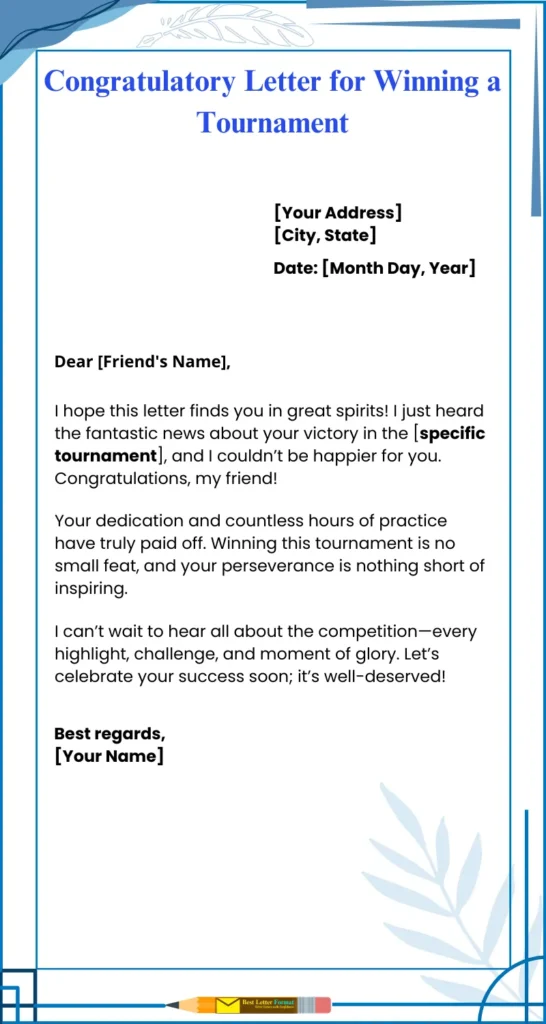congratulatory letter for winning tournament Congratulatory letter template for winning a tournament, featuring a heartfelt message, elegant design, and placeholders for address, date, and recipient's name.