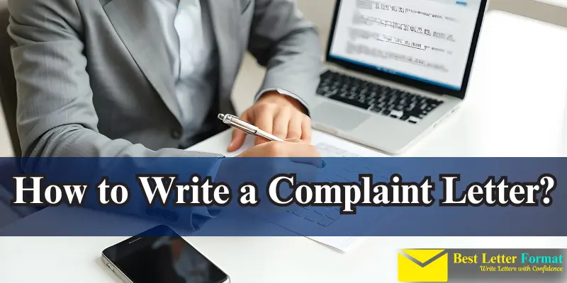 How to write a complaint letter: Step-by-step guide for beginners