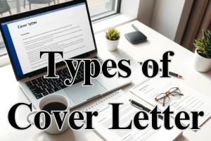 15 Types of Cover Letters: Which One is Perfect for Your Job Application?